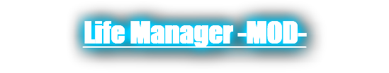 Life Manager -MOD-