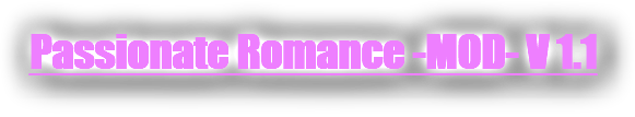 Passionate Romance -MOD- V 1.1